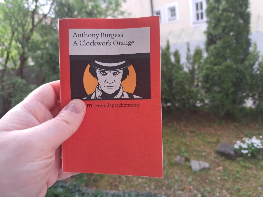 Johannes liest: „(A) Clockwork Orange“ von Anthony Burgess